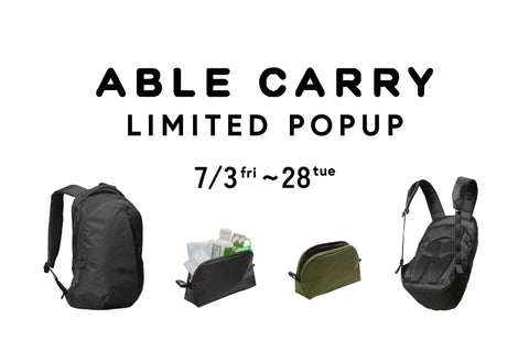 【 期間限定 】ABLECARRY POPUP開催中！