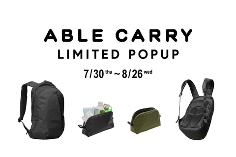 【 期間限定 】ABLECARRY POPUP開催中！